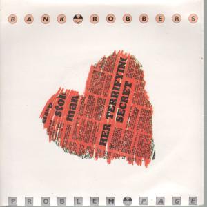 Bank Robbers - Problem Page - 7 Inch