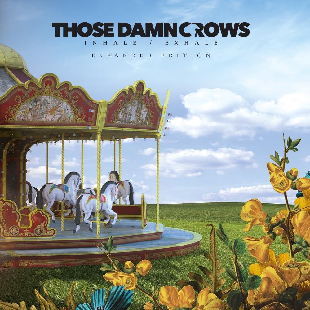 Those Damn Crows - Inhale / Exhale - Cd