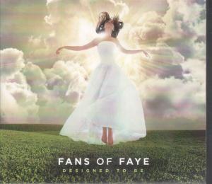 Fans Of Faye - Designed To Be - Cd