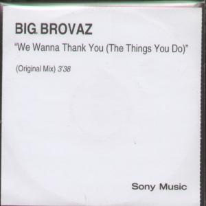 Big Brovaz - We Wanna Thank You - Cdr