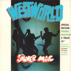Westworld - Silvermac - 10 Inch