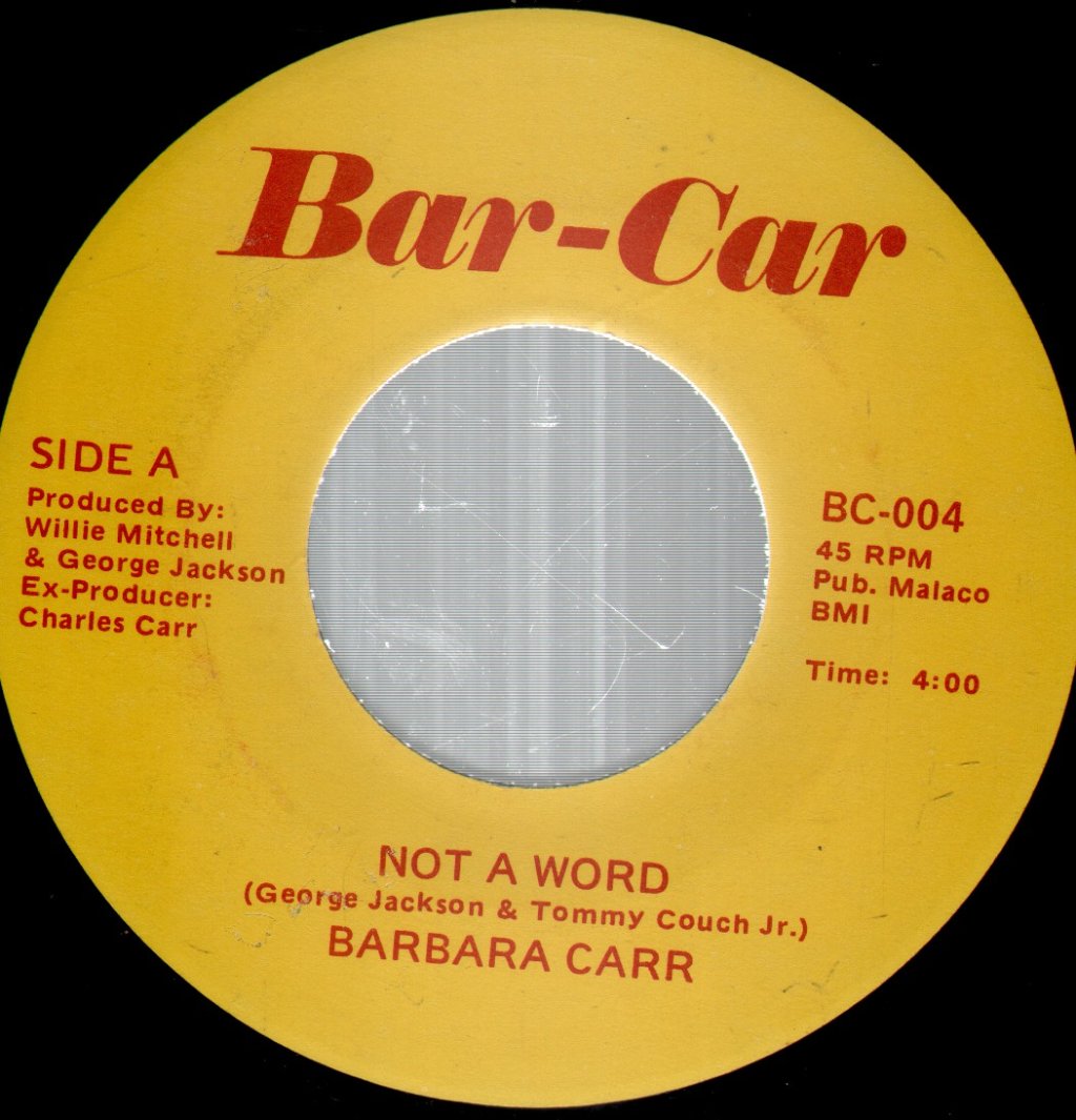 Barbara Carr - Not A Word - 7 Inch