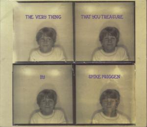 Spike Priggen - Very Thing That You Treasure - Cd