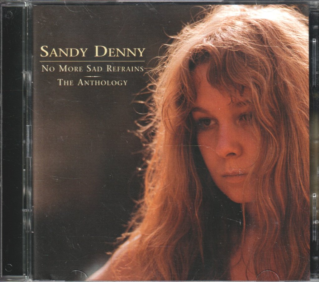 Sandy Denny - No More Sad Refrains The Anthology - Double Cd