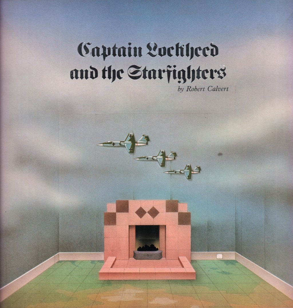 Robert Calvert - Captain Lockheed And The Starfighters - Lp