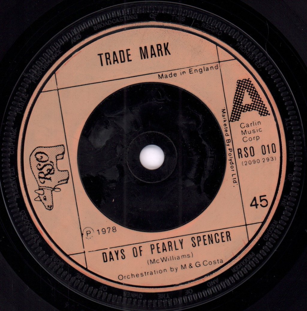 Trade Mark - Days Of Pearly Spencer - 7 Inch