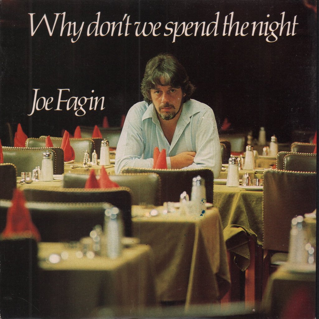 Joe Fagin - Why Don't We Spend The Night - 7 Inch