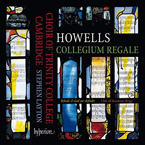 Stephen Layton / Trinity College Choir Cambridge - Howells: Collegium Regale & Other Choral Works - Cd