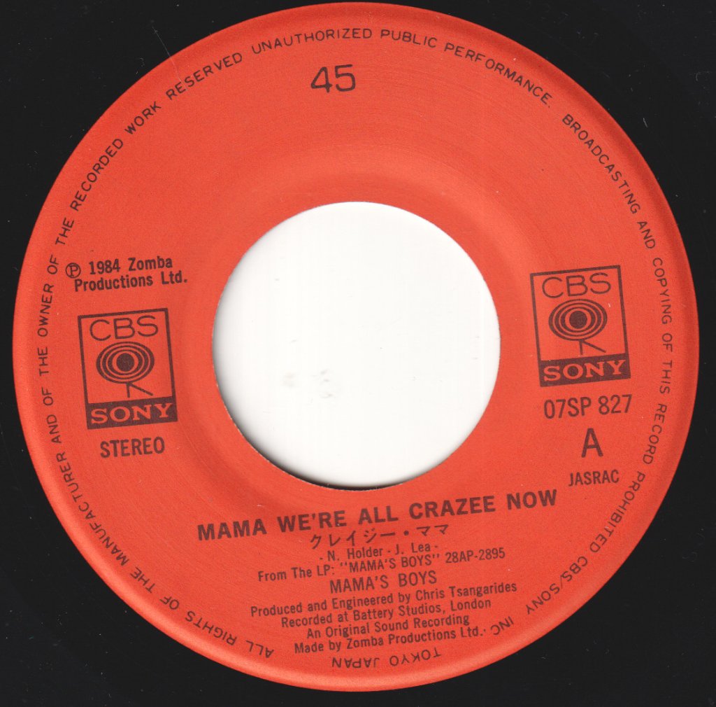 Mama's Boys - Mama We're All Crazee Now - 7 Inch