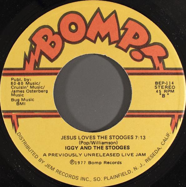 Iggy Pop And James Williamson - Jesus Loves The Stooges - 7 Inch