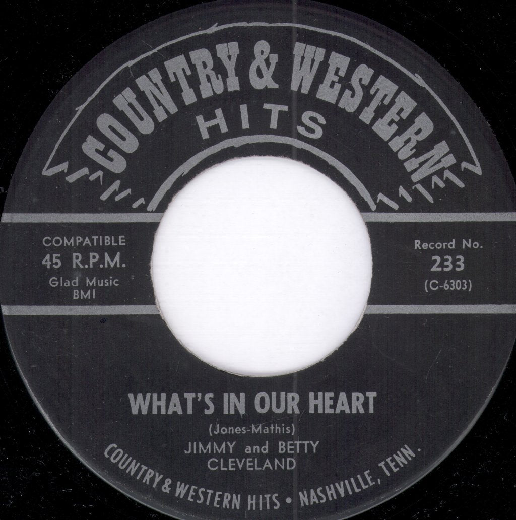 Jack Rule / Jimmy And Betty Cleveland - If You've Got The Money / What's In Our Heart - 7 Inch