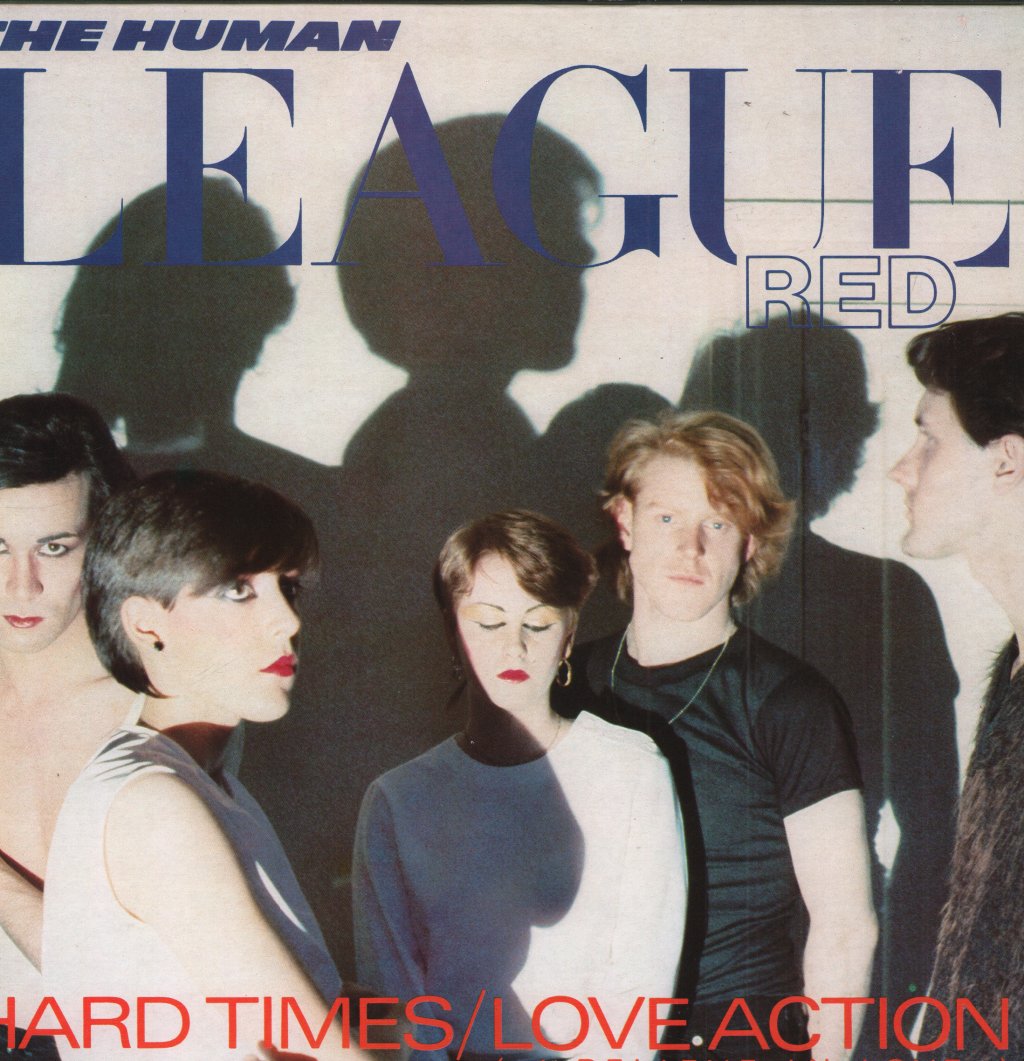 Human League - Hard Times/Love Action - 12 Inch