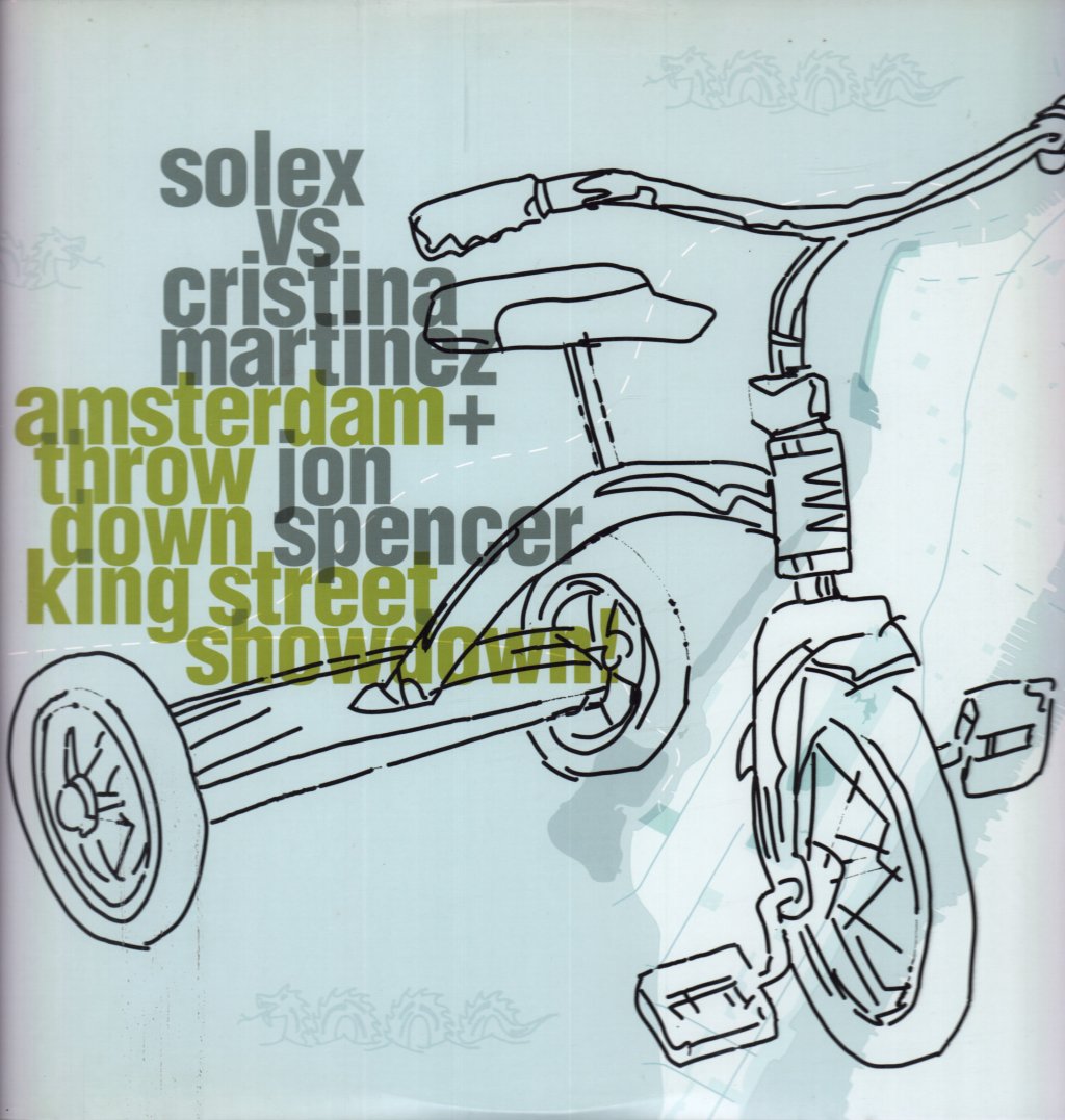 Solex vs. Cristina Martinez + Jon Spencer - Amsterdam Throwdown King Street Showdown! - Lp