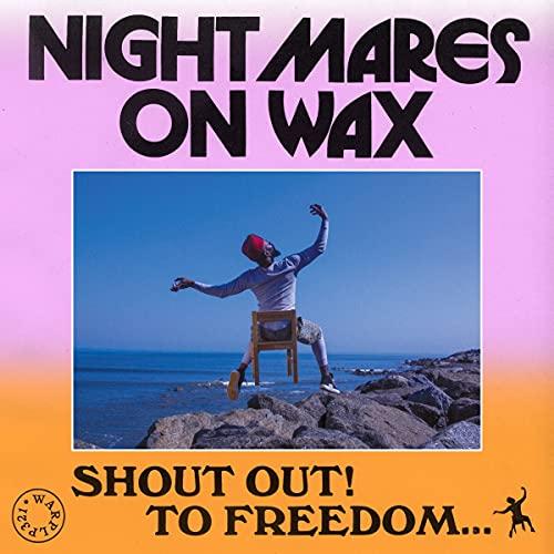Nightmares On Wax - Shout Out! To Freedom... - Cd
