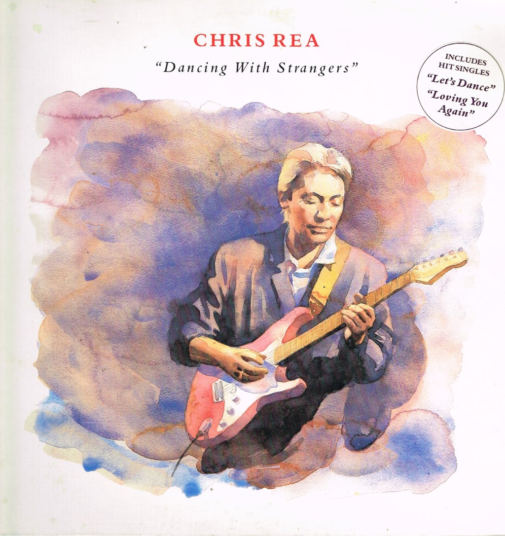 Chris Rea - Dancing With Strangers - Lp