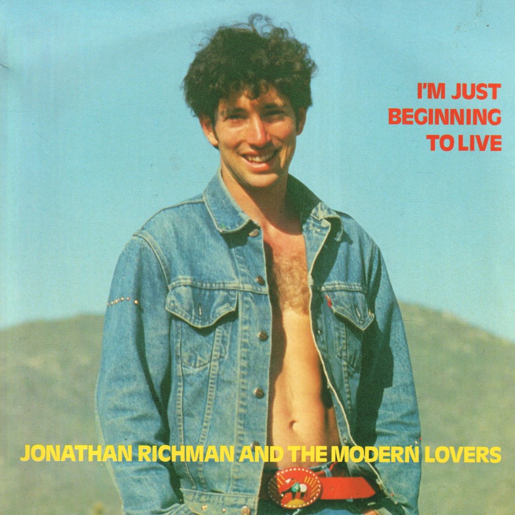 Jonathan Richman And The Modern Lovers - I'm Just Beginning To Love - 7 Inch