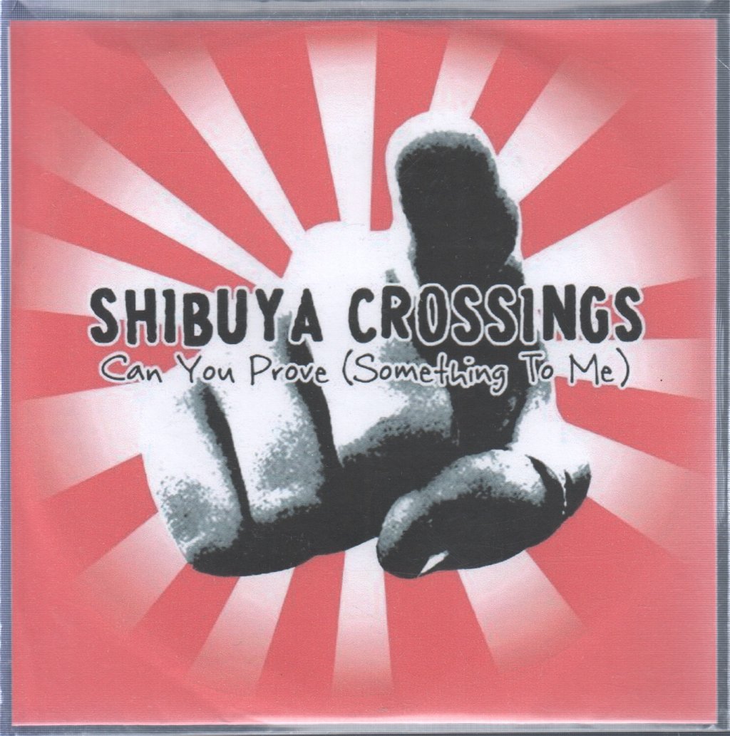 Shibuya Crossings - Can You Prove (Something To Me) - Cdr