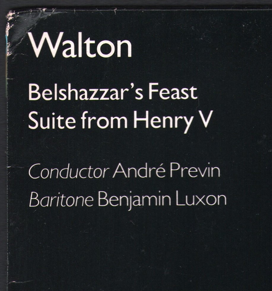 Andre Previn / Benjamin Luxon / Royal Philharmonic Orchestra / Brighton Festival Chorus - Walton - Belshazzar's Feast / Suite From Henry V - Lp