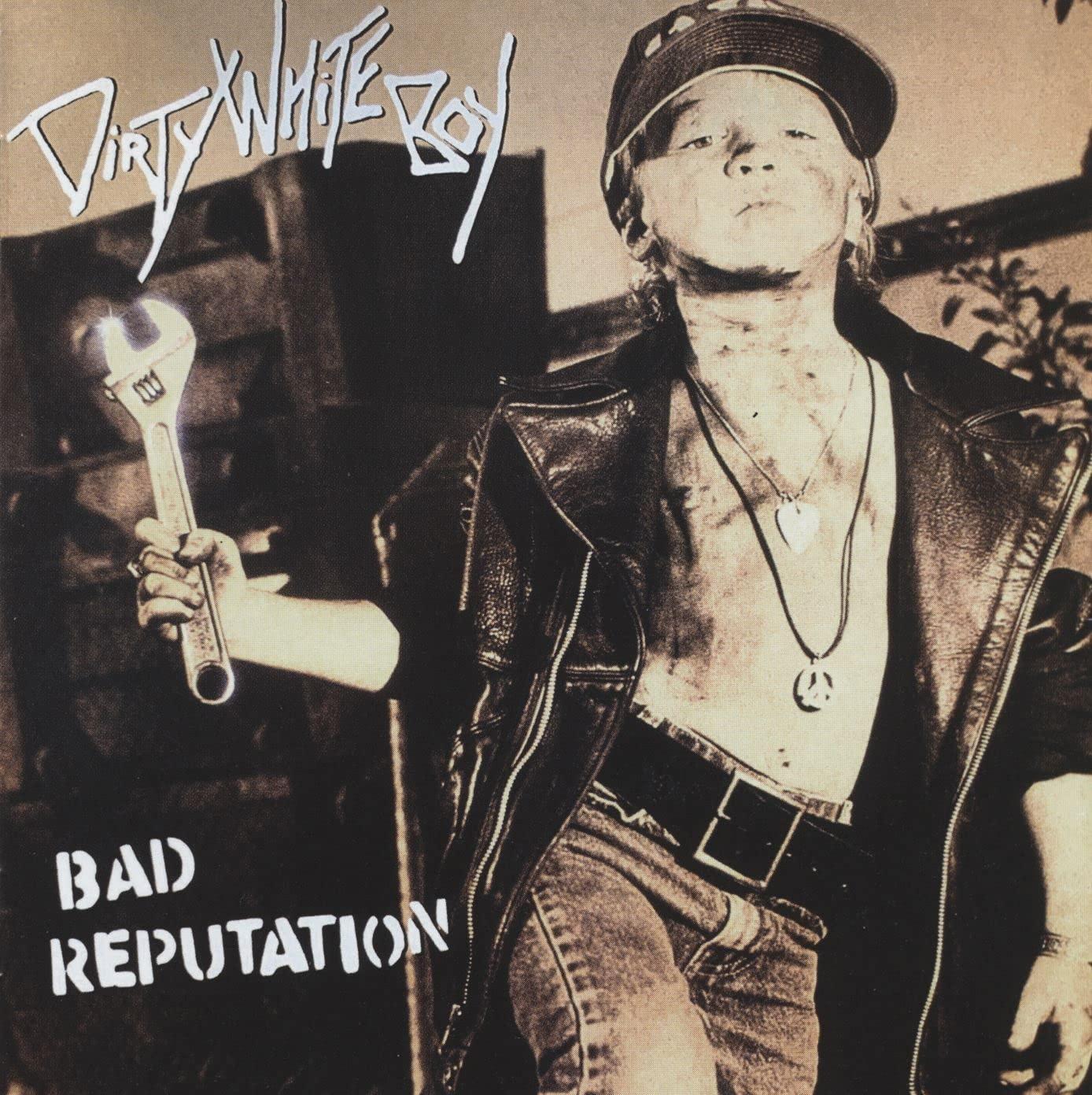 Dirty White Boy - Bad Reputation - Cd