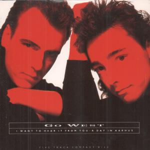 Go West - I Want To Hear It From You - Cd