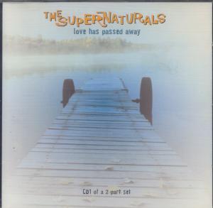 Supernaturals - Love Has Passed Away - Cd