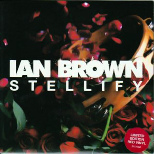 Ian Brown - Stellify - 7 Inch