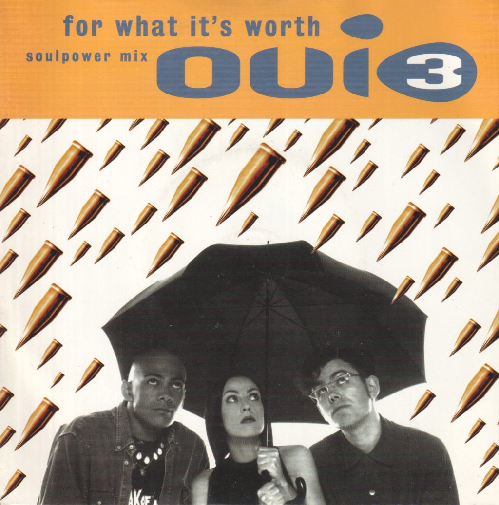 Oui 3 - For What It's Worth - 7 Inch