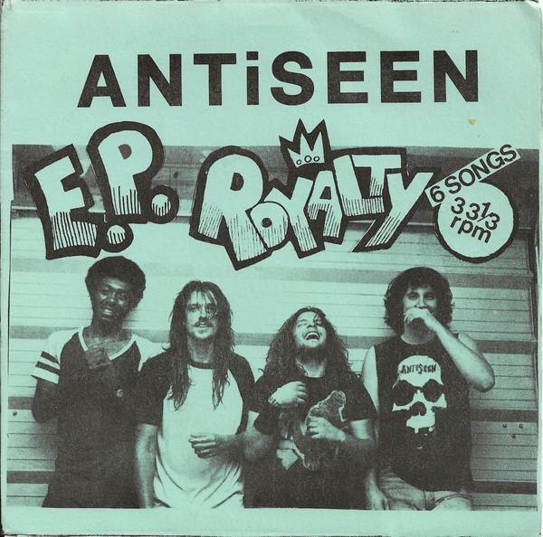 Antiseen - E.P. Royalty - 7 Inch