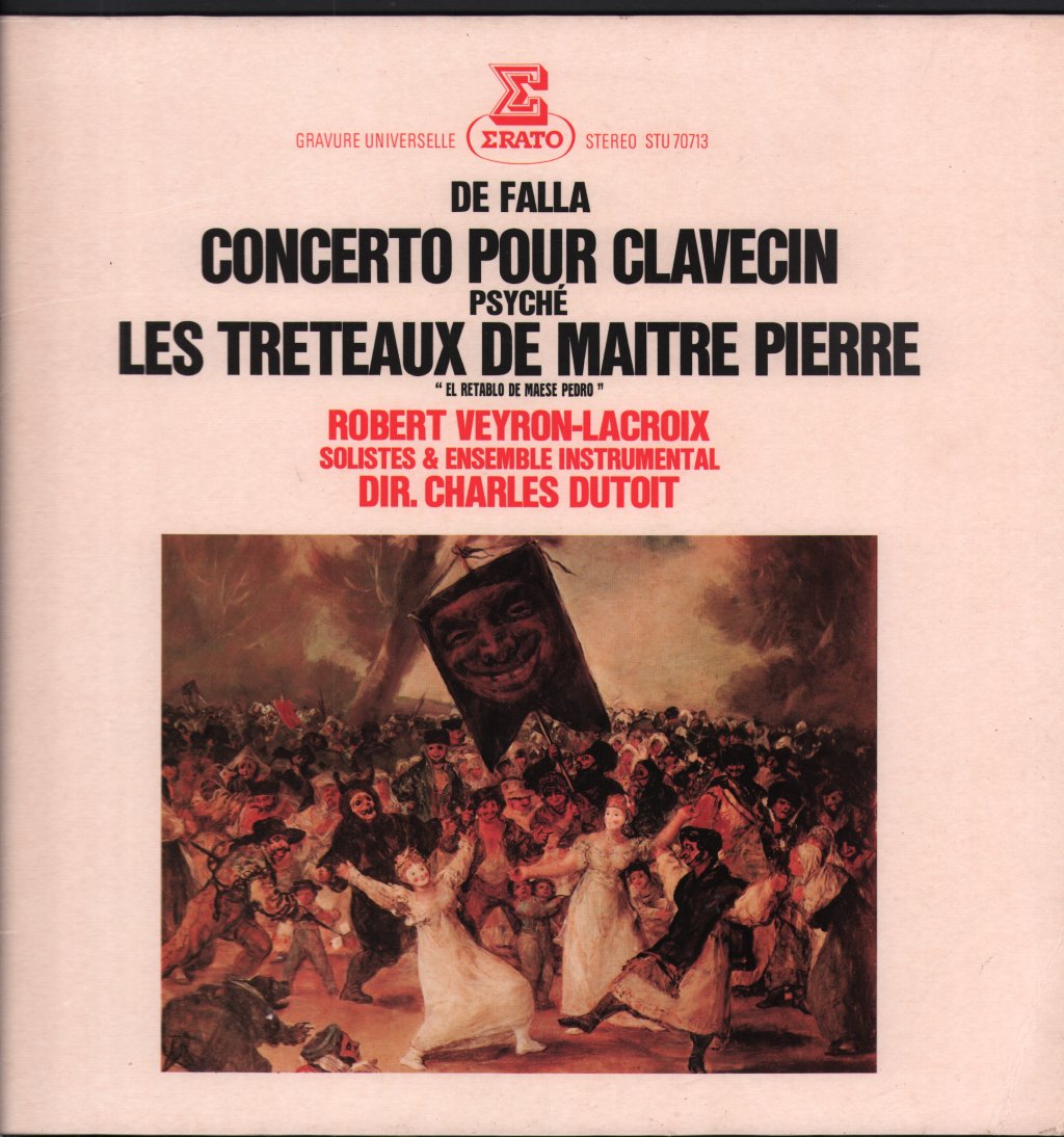 Charles Dutoit / Robert Veyron-Lacroix - De Falla - Concerto Per Clavecimbalo / Les Treteaux De Maitre Pierre - Lp