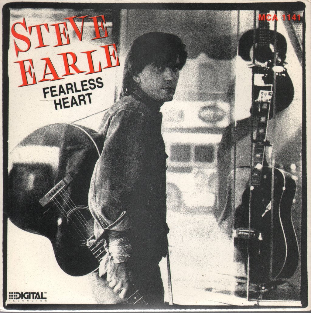 Steve Earle - Fearless Heart - 7 Inch
