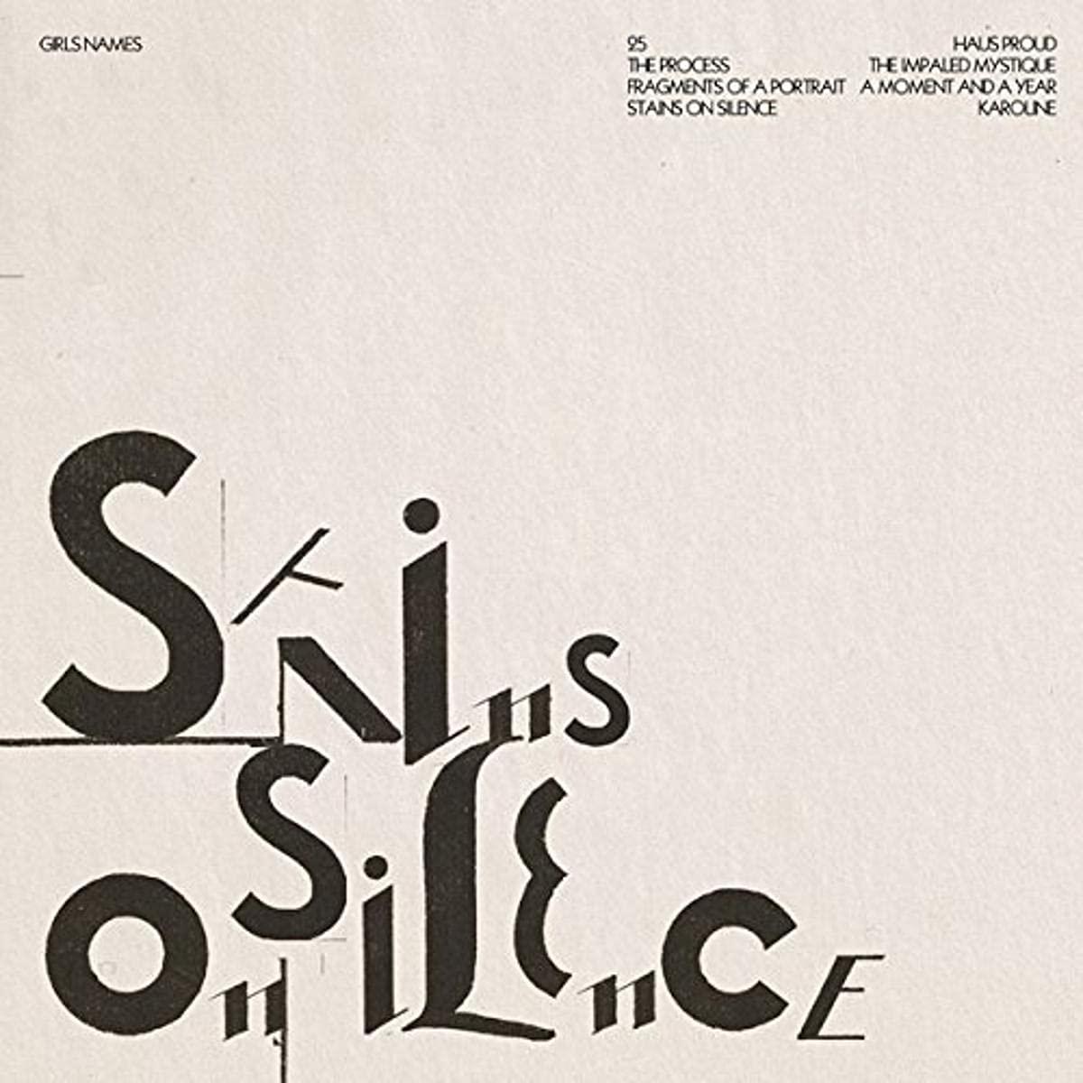 Girls Names - Stains On Silence - Lp