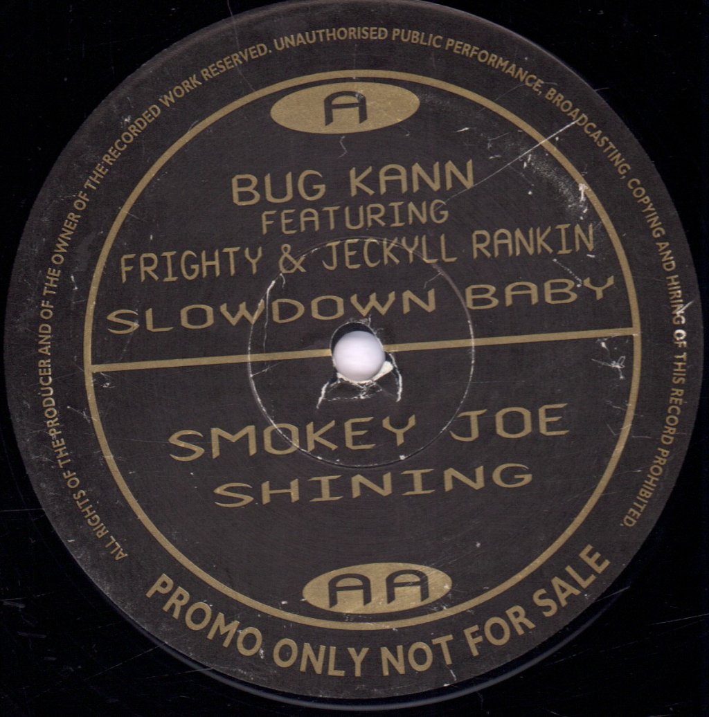 Bug Kann / Smokey Joe - Slowdown Baby / Shining - 12 Inch