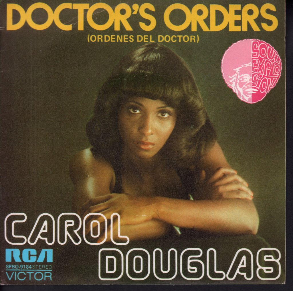 Carol Douglas - Doctor's Orders - 7 Inch