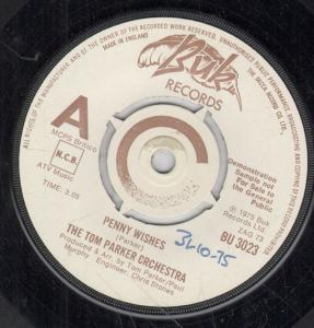 Tom Parker Orchestra - Penny Wishes - 7 Inch