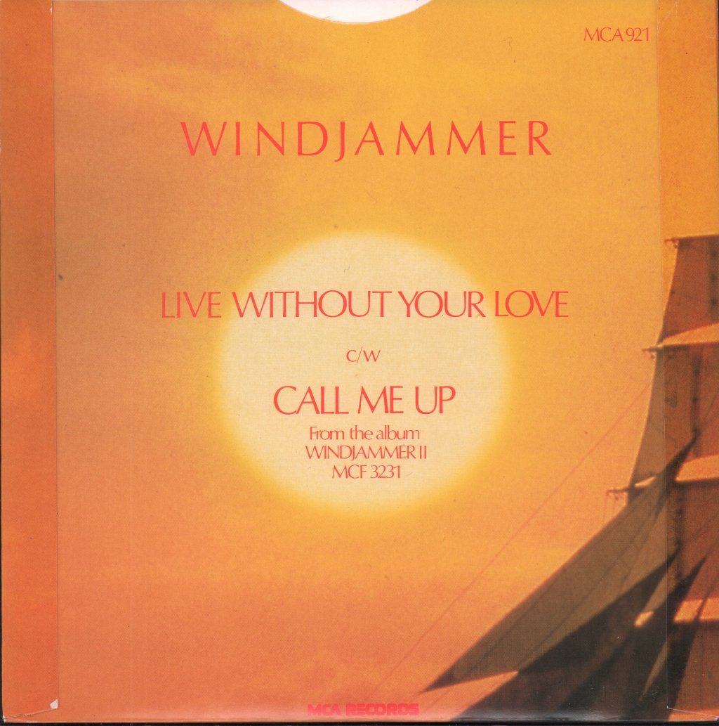 Windjammer - Live Without Your Love - 7 Inch