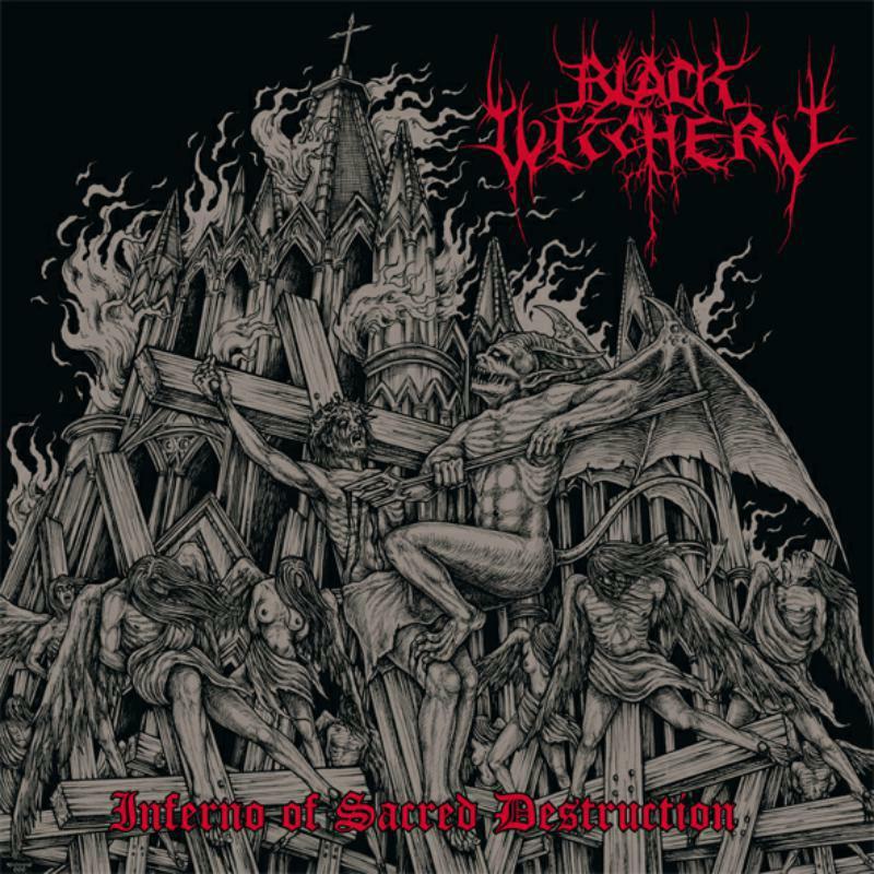 Black Witchery - Inferno of Sacred Destruction - Cd