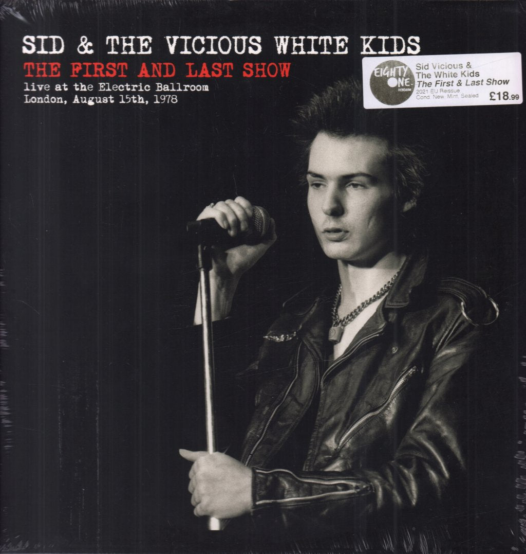 Sid & The Vicious White Kids - First And Last Show - Lp
