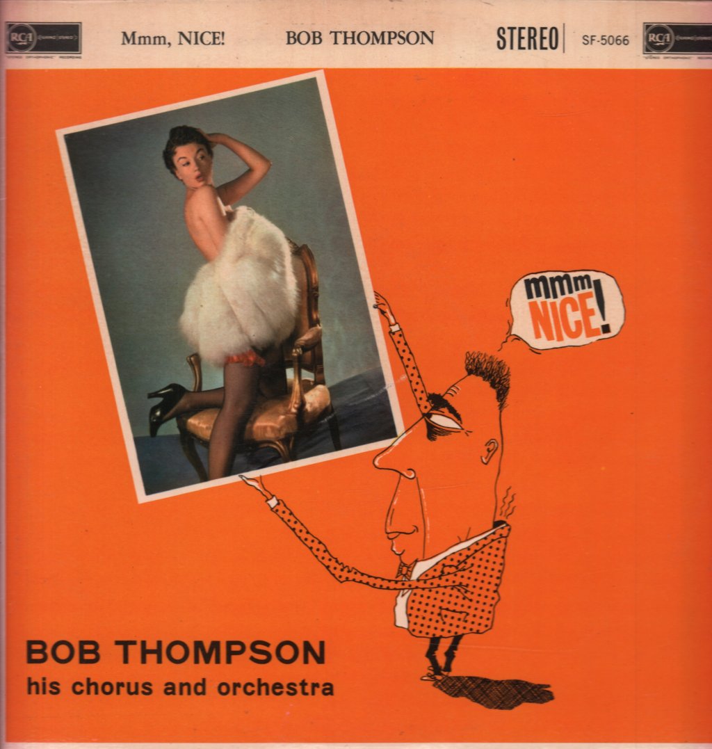 Bob Thompson, His Chorus And Orchestra - Mmm, Nice! - Lp