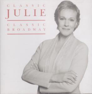 Julie Andrews - Classic Julie Classic Broadway - Cd