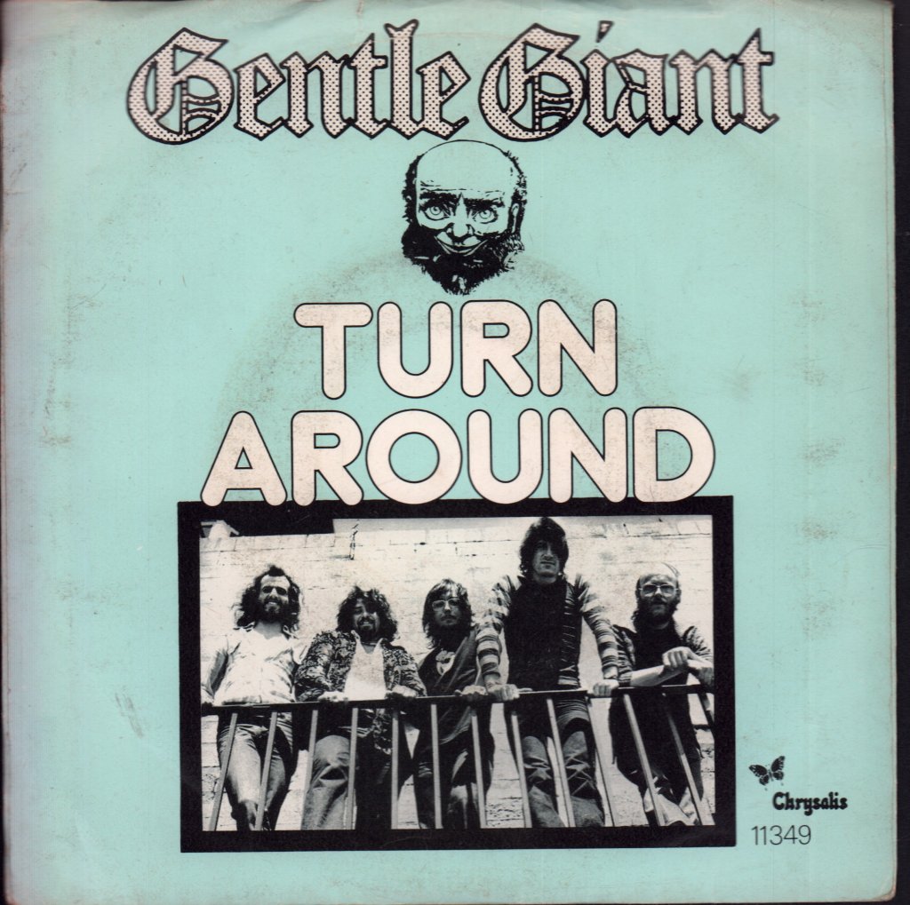 Gentle Giant - I'm Turning Around - 7 Inch
