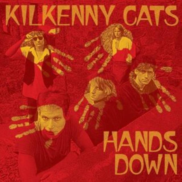 Kilkenny Cats - Hands Down (Remastered Edition) - Lp
