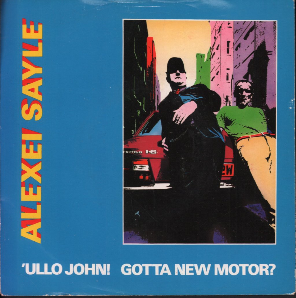 Alexei Sayle - Ullo John Gotta New Motor - 7 Inch