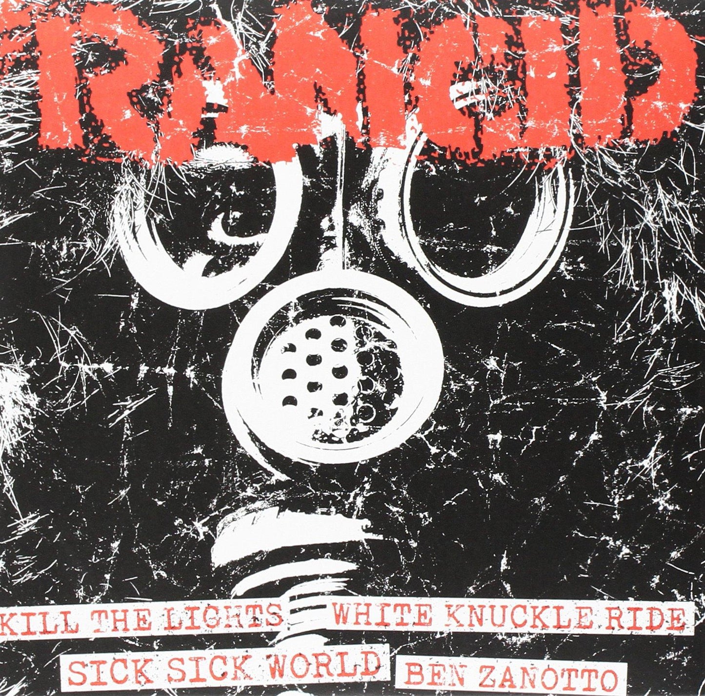 Rancid - Kill the Lights/White Knucke R - 7 Inch