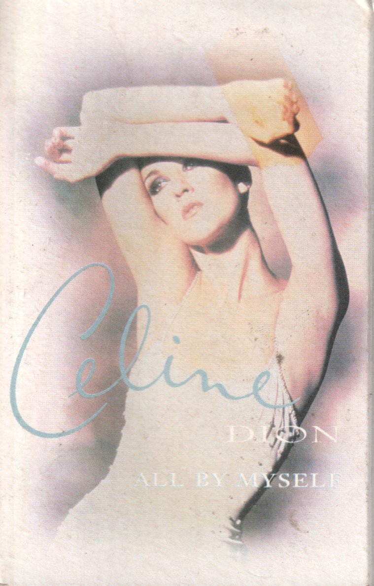 Celine Dion - All By Myself - Cassette