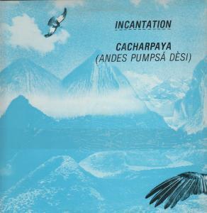 Incantation - Cacharpaya - 12 Inch