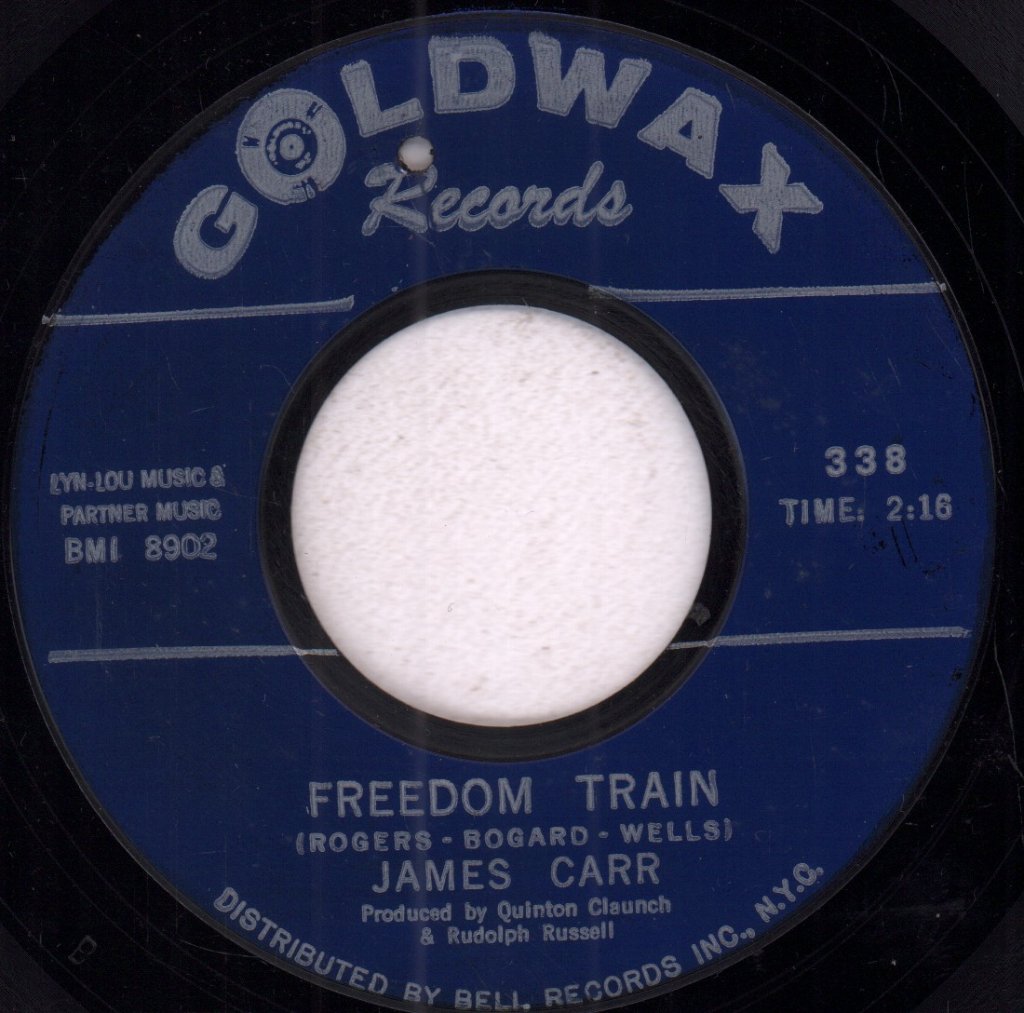 James Carr - Freedom Train - 7 Inch