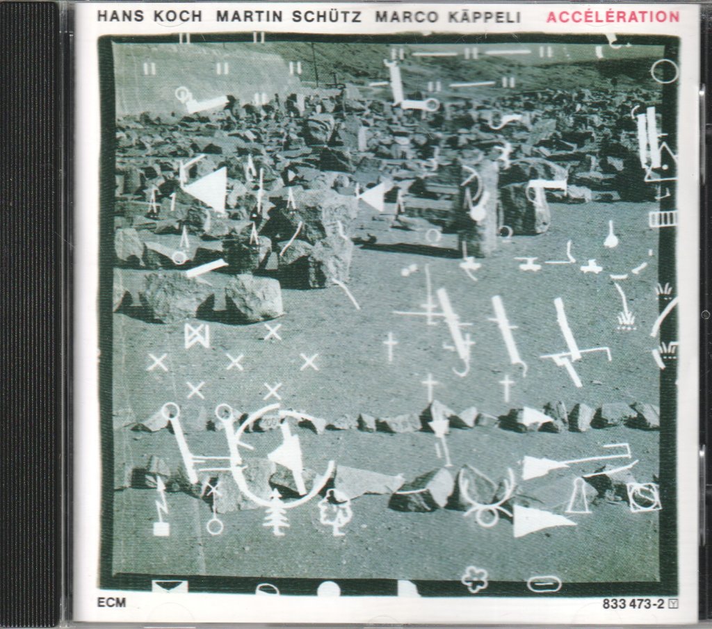 Hans Koch / Martin Schutz / Marco Kappeli - Acceleration - Cd