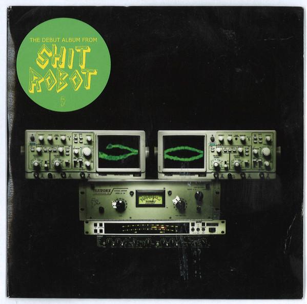 Shit Robot - From The Cradle To The Rave - Cd