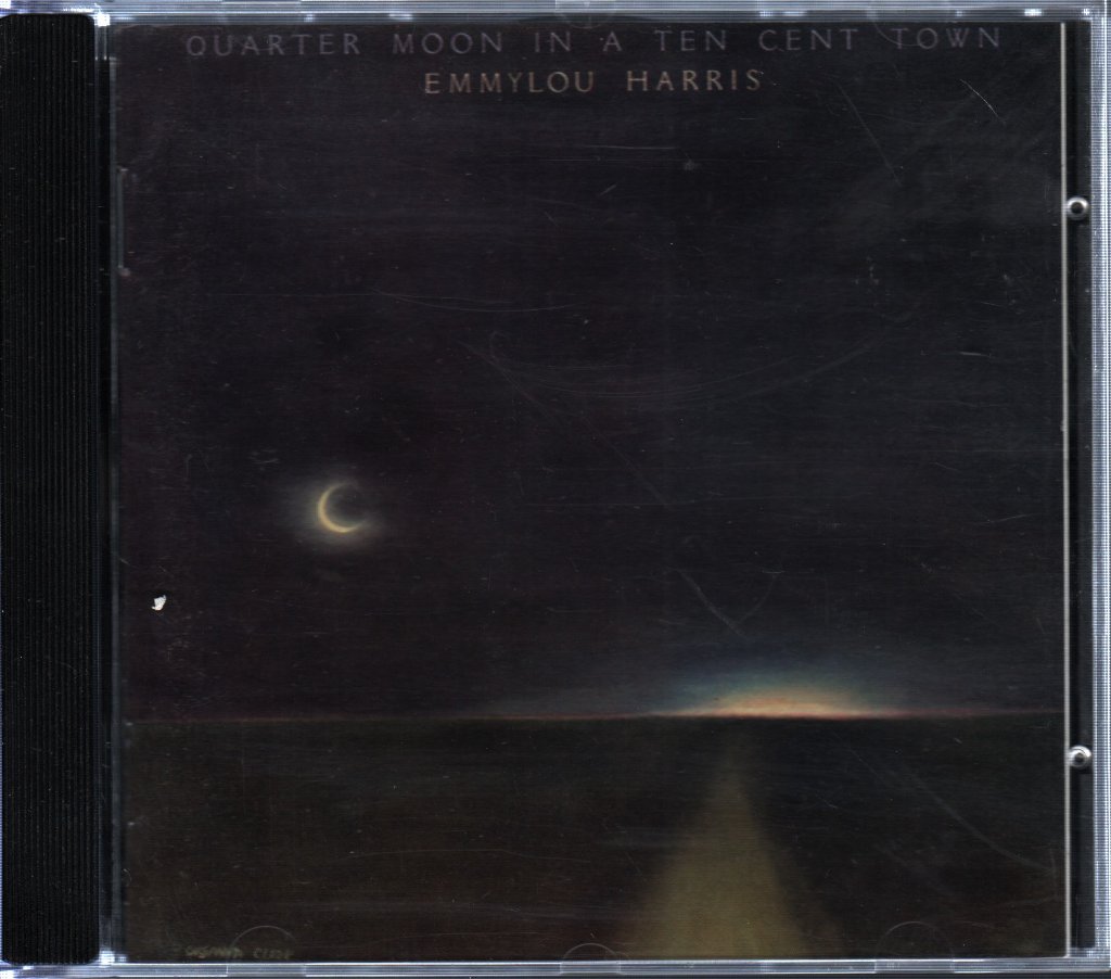 Emmylou Harris - Quarter Moon In A Ten Cent Town - Cd