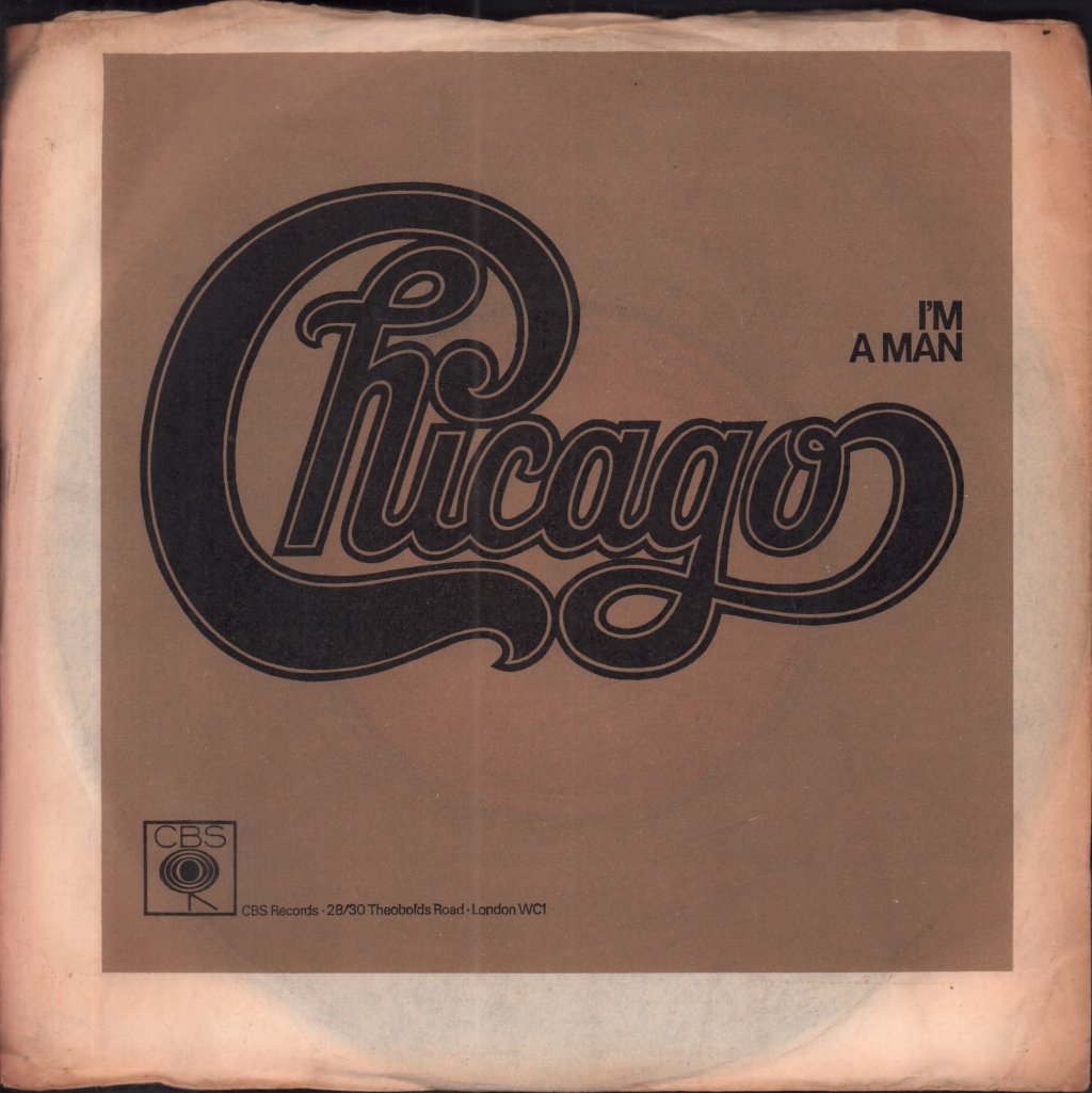 Chicago - I'm A Man - 7 Inch